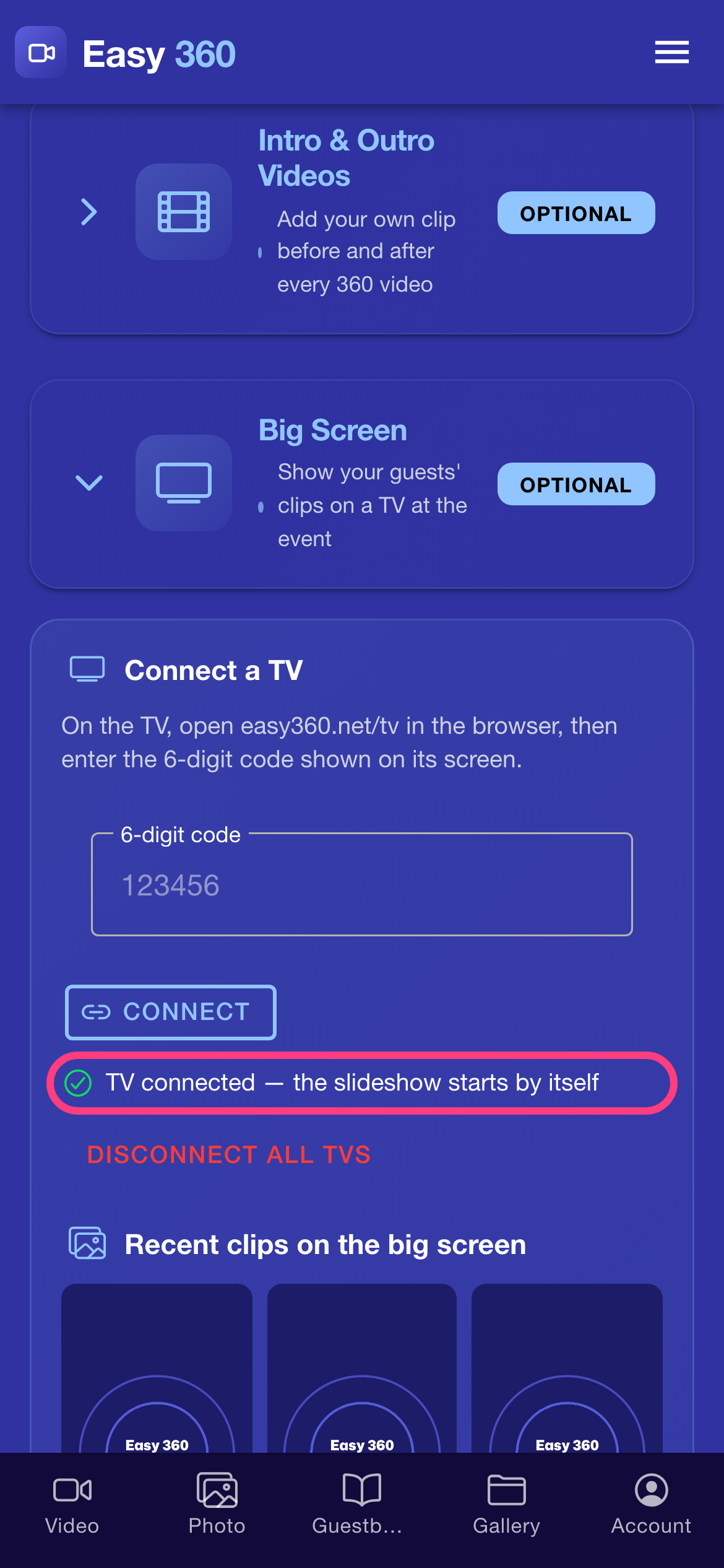 The confirmation note TV connected, the slideshow starts by itself, highlighted under the Connect button